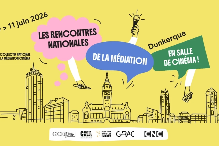 Rencontres nationales de la médiation en salle de cinéma